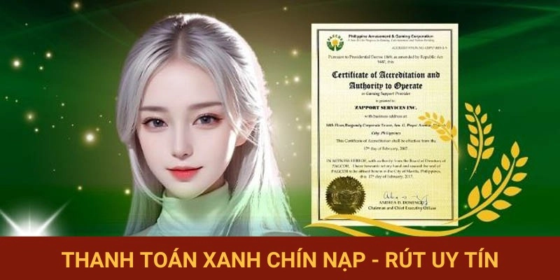 Quy trình nạp rút tiền đảm bảo uy tín
